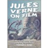 Jules Verne On Film door Thomas C. Renzi