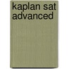 Kaplan Sat Advanced door Kaplan