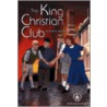 King Christian Club door Cynthia Mercati