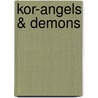 Kor-Angels & Demons by Dan Brown