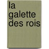 La Galette Des Rois door Nadia Berkane