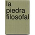 La Piedra Filosofal