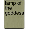 Lamp Of The Goddess door Rae Beth