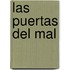 Las Puertas Del Mal