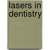Lasers In Dentistry by Thomas Hennig