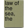 Law Of The Sea, The by Mahon Hayes