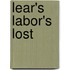 Lear's Labor's Lost