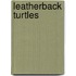 Leatherback Turtles