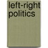 Left-Right Politics