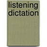 Listening Dictation by Joan Morley