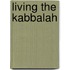 Living the Kabbalah
