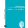 Liwûna und Kaidôh door Paul Scheerbart