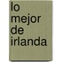 Lo Mejor De Irlanda