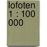 Lofoten 1 : 100 000 by Frank Brandl