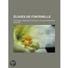 Loges De Fontenelle by Pierre Fontenelle