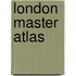 London Master Atlas
