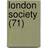 London Society (71) by James Hogg