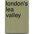 London's Lea Valley