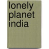Lonely Planet India door Michael Benanav