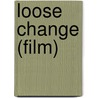 Loose Change (Film) door Frederic P. Miller