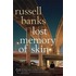 Lost Memory Of Skin