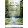Love Has Many Faces door Denise Turney