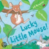 Lucky Little Mouse! door Ah Benjamin