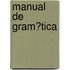 Manual de Gram?tica