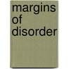 Margins Of Disorder door Gal Gerson