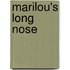 Marilou's Long Nose