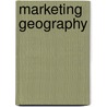 Marketing Geography door Ross Davies