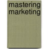 Mastering Marketing by Active Learning Technologies