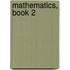 Mathematics, Book 2