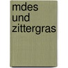 Mdes Und Zittergras by Maria-Gabriele Schwarz