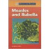 Measles and Rubella