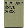 Medicare Rbrvs 2003 door Sherry L. Smith