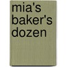 Mia's Baker's Dozen by Coco Simon