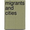 Migrants And Cities door Margit Fauser