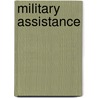 Military Assistance door William H. Mott Iv