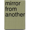 Mirror from Another door David Friedman
