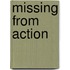 Missing From Action