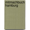 Mitmachbuch Hamburg door Gaelle Radiguès