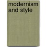 Modernism And Style door Ben Hutchinson