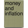 Money and Inflation door Frank Hahn