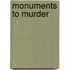 Monuments To Murder