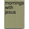 Mornings With Jesus door Not Available