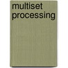Multiset Processing door Gheorghe Paun