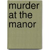Murder At The Manor by Lesley Cookman