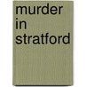 Murder In Stratford door William Bailey