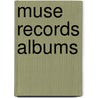 Muse Records Albums door Not Available